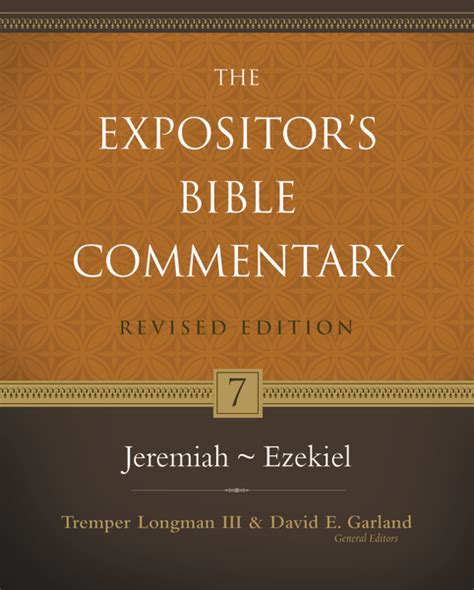 Expositor's Bible Commentary - Revised (Vol. 7: Jeremiah-Ezekiel) - Olive Tree Bible Software