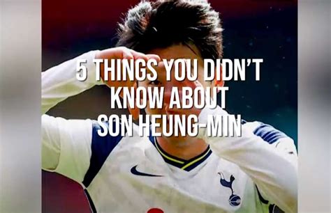 WATCH: 5 Things You Didn't Know About Son Heung-Min