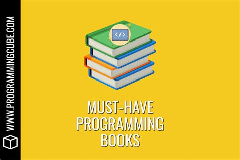 7 Must-Have Programming Books for You - Programming Cube