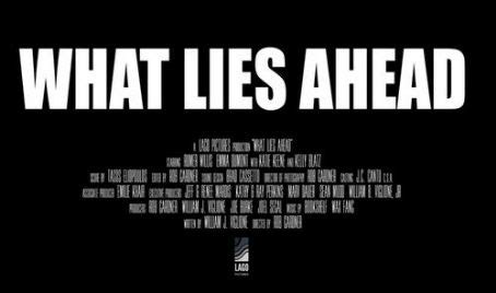 What Lies Ahead (2019) Cast and Crew, Trivia, Quotes, Photos, News and ...