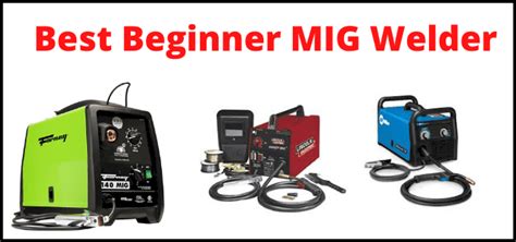 Best Beginner MIG Welder Learn How To Mig Weld Fast