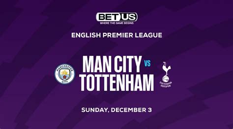 Man City vs Tottenham Highlights Top Soccer Bets Today