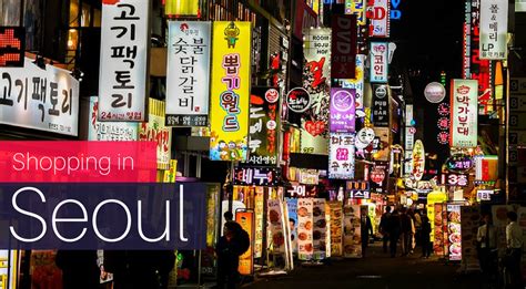 Seoul's Most Popular Shopping Spots, South Korea [Seoul Shopping]