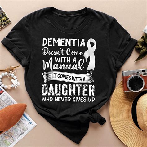 RD Dementia Awareness Shirt, Dementia Doesn_t Come With A Manual, Dementia Warrior Support ...