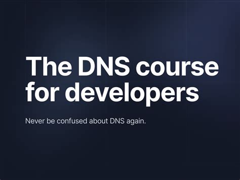 DNS course for developers