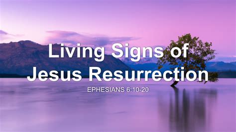 Living Signs of Jesus Resurrection Sermon by Sermon Spark, Ephesians 6: ...