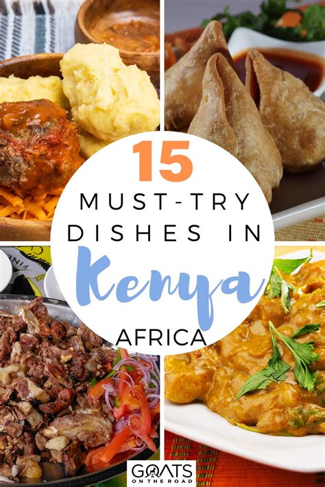 Food in Kenya: 15 Must-Try Dishes in Kenya - Goats On The Road