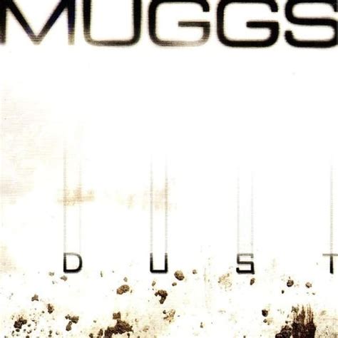 DJ Muggs - Dust Lyrics and Tracklist | Genius