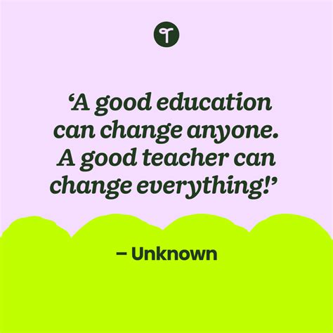 21 Inspirational Quotes for Teachers to Lift You Up When You're Down | Teach Starter