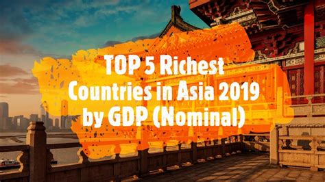 TOP 5 Richest Countries in Asia 2019 by GDP (Nominal) - YouTube