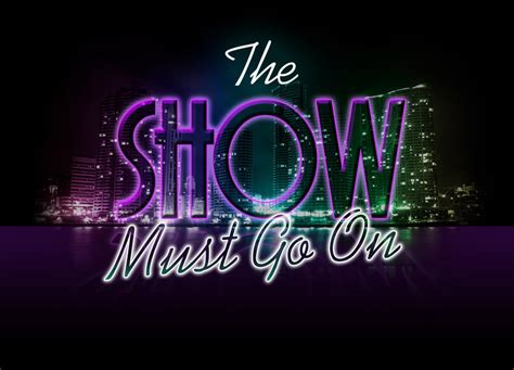 Zooll.com | Quote of the Week: The Show Must Go On