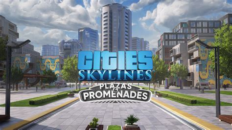 Cities: Skylines - Plazas & Promenades - Epic Games Store