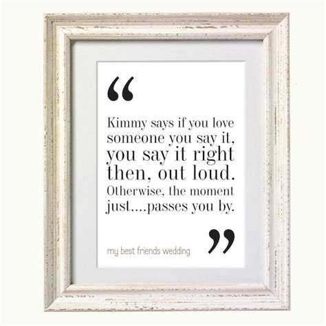 My Best Friends Wedding Movie Quote. Typography Print. 8x10 on