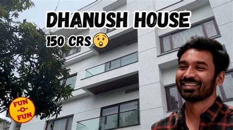 💥😍 Visiting Actor தனுஷ் Sir's 150 கோடி House in Poes Garden 🔥| #dhanush ...