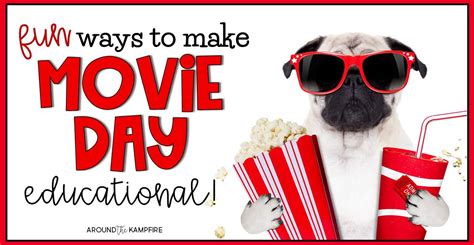 Classroom Movie Day Ideas Your Principal Will Love! - Around the Kampfire