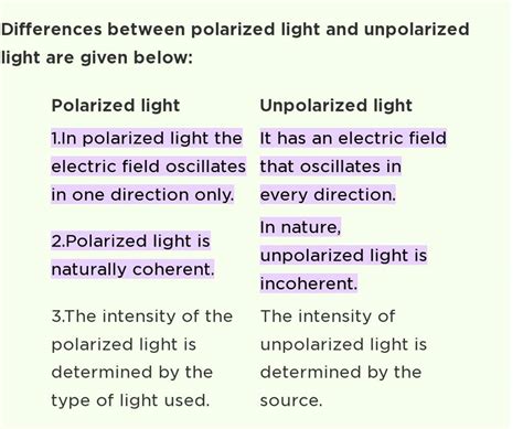 Differences between polarized light and unpolarized light are given below..