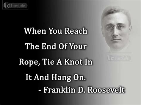 US President Franklin D. Roosevelt Top Best Quotes (With Pictures) - Linescafe.com