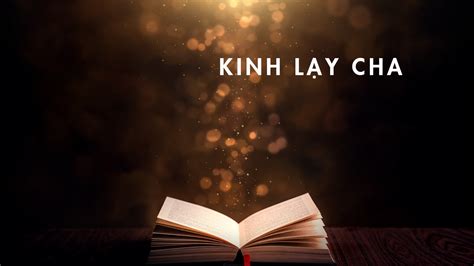 Kinh Lạy Cha | ĐA MINH ROSA LIMA