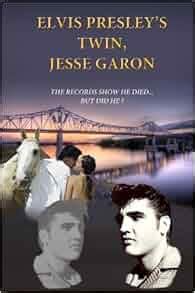 Amazon.com: Elvis Presley's Twin, Jesse Garon: The Records Show He Died ...