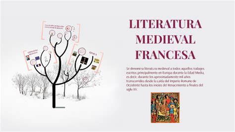 LITERATURA MEDIEVAL FRANCESA by on Prezi