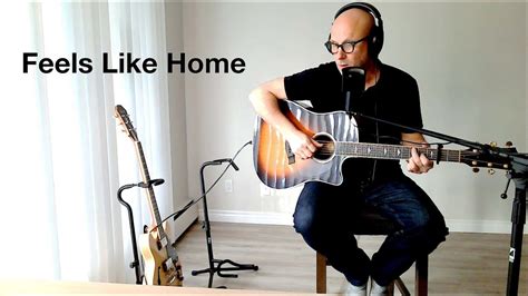 Feels Like Home - cover - YouTube