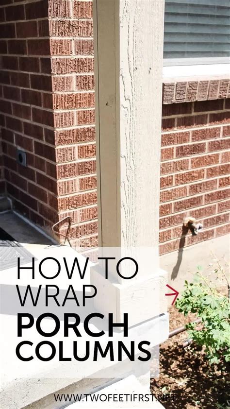 How to wrap porch columns a porch makeover – Artofit