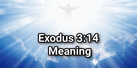 Exodus 3:14 Meaning & Why "I AM" is EnoughLord's Library