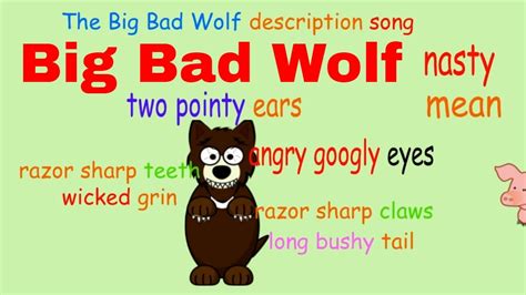 The Big Bad Wolf Song (Description Song) - YouTube