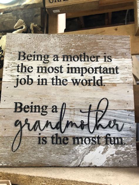 Being a Grandmother is the most fun | Grandmother quotes, Grandma ...