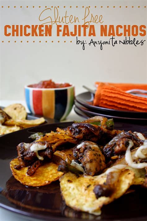 Anyonita Nibbles | Gluten-Free Recipes : Gluten Free Chicken Fajita Nachos made with Schwartz ...