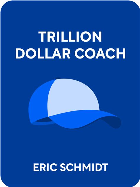 Trillion Dollar Coach Book Summary by Bill Campbell