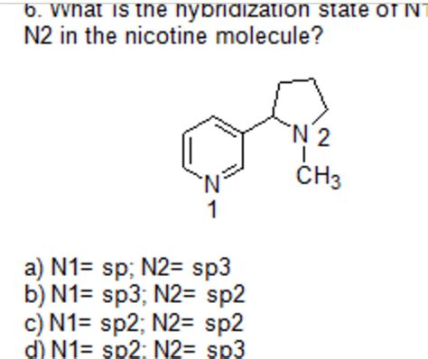 (Solved) - What Is The Hybridization State Of N1 And N2 In This Molecule?... (1 Answer ...