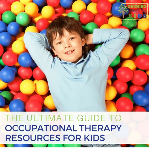 Ultimate Guide to Occupational Therapy Resources For Kids | Occupational therapy, Occupational ...