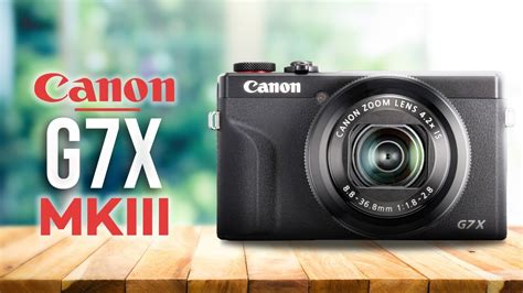 Canon G7X Mark Iii Review - Watch Before You Buy