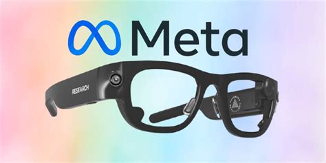 Meta Is Making AR Glasses But The First Version Won't Be For You