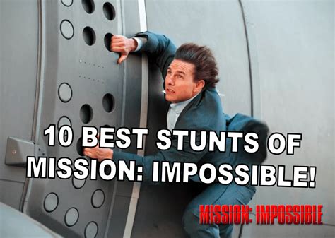 Top 10 Best 'Mission: Impossible' Stunts!