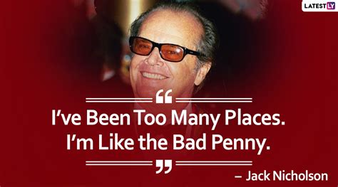 Jack Nicholson Quotes: Celebrate American Actor’s 83rd Birthday With ...