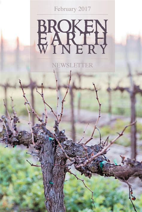 Broken Earth Winery Newsletter February 2017 by Broken Earth Winery - Issuu