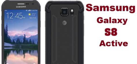 Samsung Galaxy S8 Active announced: 4000mAH and... - Price Pony