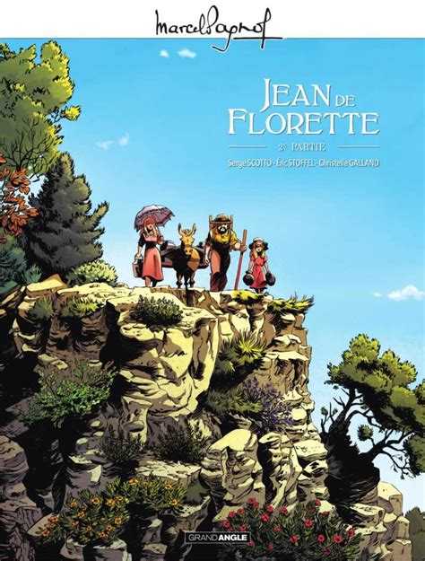 Jean de Florette tome 2, sacré papet