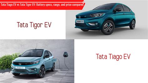 Tata Tiago EV vs Tata Tigor EV: Battery specs, range, and price compared | Features News, Times Now