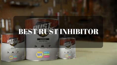 Top 3 Best Rust Inhibitors In 2022 - Innovate Car