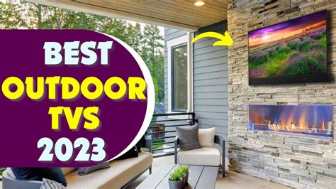 Best Outdoor Tv 2023 - No 1 Is Worth It! - YouTube