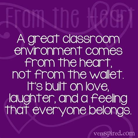 Great classroom environment quote via www.Venspired.com and www.Facebook.com/Venspired ...