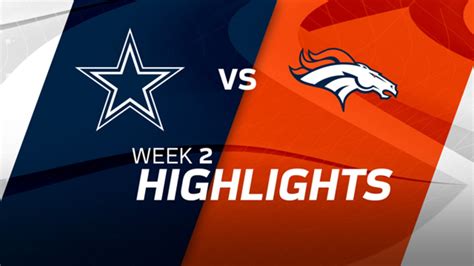 HIGHLIGHTS: Week 2 - Cowboys vs. Broncos