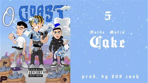 O SIDE MAFIA - CAKE (O COAST MIXTAPE) (Official Audio) - YouTube Music