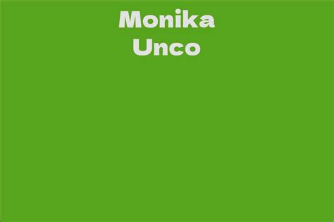 Monika Unco - Facts, Bio, Career, Net Worth | AidWiki