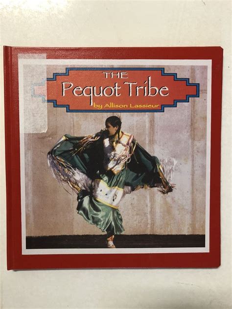 The Pequot Tribe (Native Peoples) | Native people, Tribe, History books