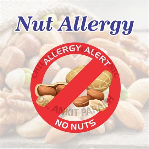 Nut Allergy | Causes, Symptoms & Treatment - Dr. Ankit Parakh