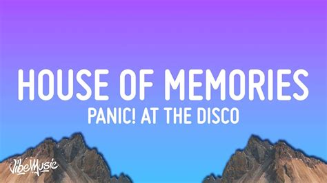 Panic! At The Disco - House of Memories (Lyrics) - YouTube Music